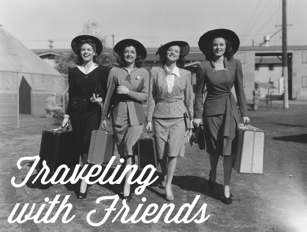 Traveling with friends